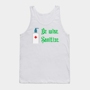 Be Wise Sanitize Tank Top